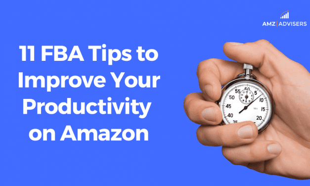 11 FBA Tips to Improve Your Productivity on Amazon